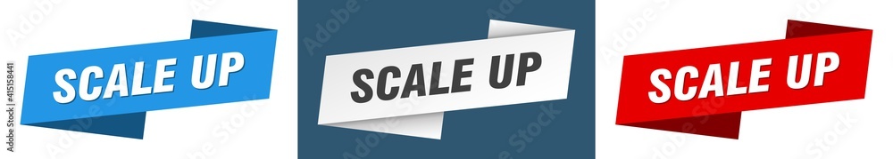 scale up banner. scale up ribbon label sign set scale up banner. scale up ribbon label sign set
