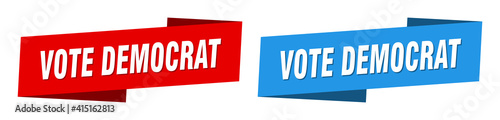 vote democrat banner. vote democrat ribbon label sign set