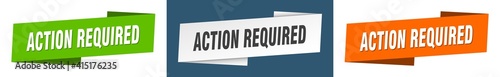 action required banner. action required ribbon label sign set