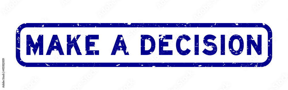 Grunge blue make a decision word square rubber seal stamp on white background Grunge blue make a decision word square rubber seal stamp on white background