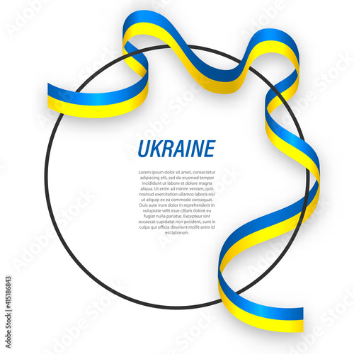 Waving ribbon flag of Ukraine on circle frame. Template for independence day poster