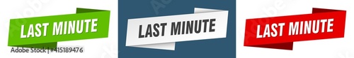 last minute banner. last minute ribbon label sign set