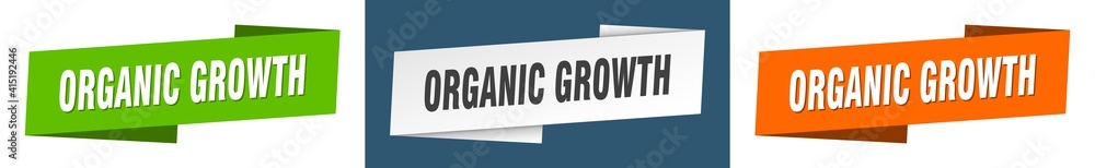 organic growth banner. organic growth ribbon label sign set organic growth banner. organic growth ribbon label sign set