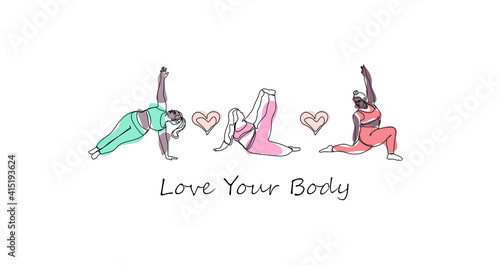 Body positive abstract trendy one line illustration. Attractive plus size model. Fat young woman in a yoga pose. Love the concept of your body. All bodies are beautiful. Love your body lettering