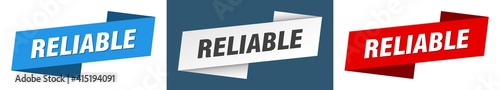 reliable banner. reliable ribbon label sign set