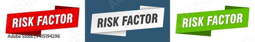 risk factor banner. risk factor ribbon label sign set