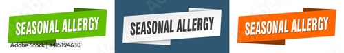 seasonal allergy banner. seasonal allergy ribbon label sign set