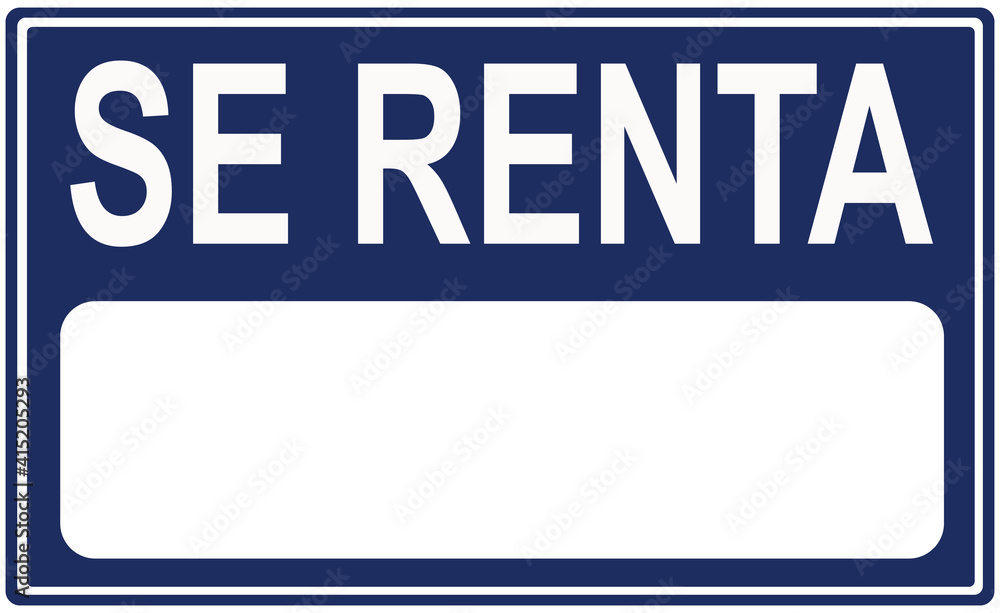 A sign that says in Spain language : for rent.
A sign that says in Spain language : for rent.