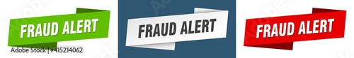 fraud alert banner. fraud alert ribbon label sign set