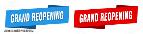 grand reopening banner. grand reopening ribbon label sign set