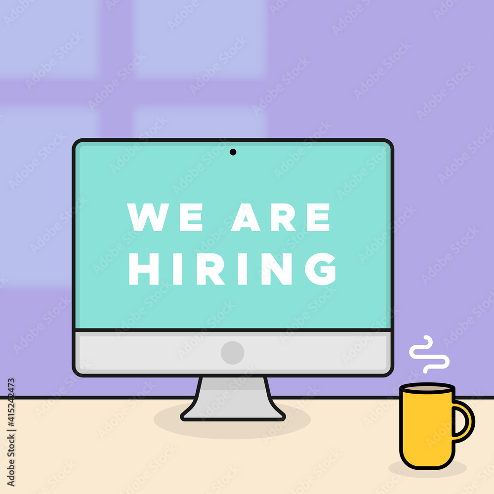 We are hiring. Computer desktop device with screen message. Desk with coffee cup. Concept of recruitment. Vector illustration, flat design We are hiring. Computer desktop device with screen message. Desk with coffee cup. Concept of recruitment. Vector illustration, flat design