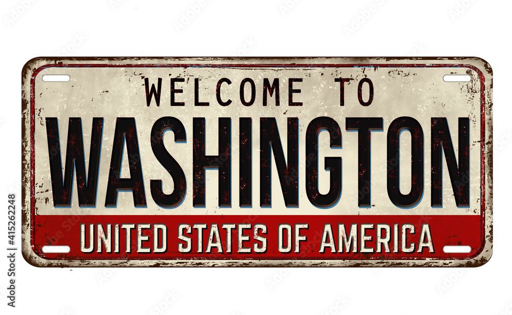 Welcome to Washington vintage rusty metal plate