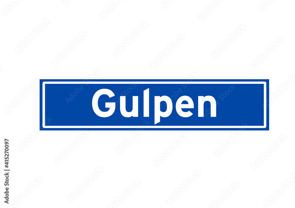 Gulpen isolated Dutch place name sign. City sign from the Netherlands. Gulpen isolated Dutch place name sign. City sign from the Netherlands.