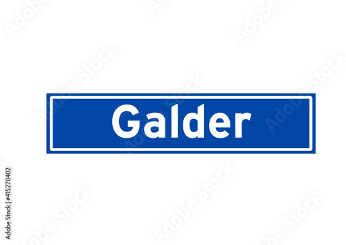 Galder isolated Dutch place name sign. City sign from the Netherlands. photo