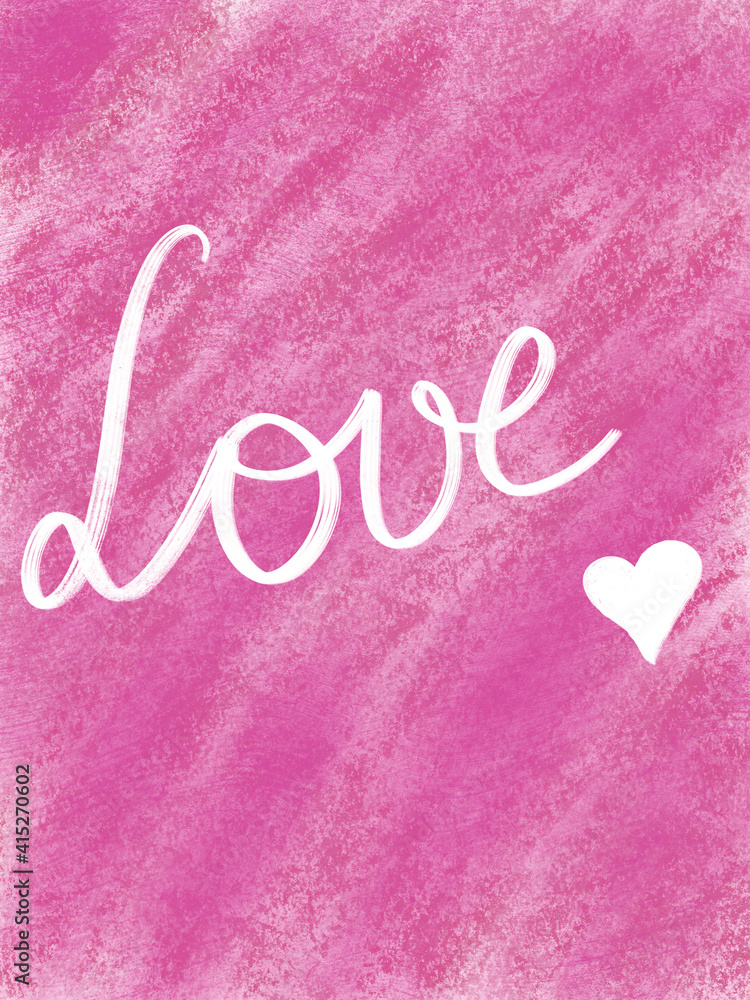 Digital illustration of Love handwritten on a pink textured background for Valentines Day