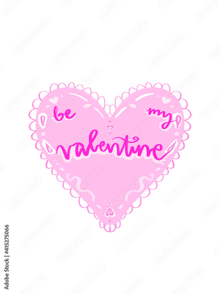 Be my Valentine message written on a pink doily heart