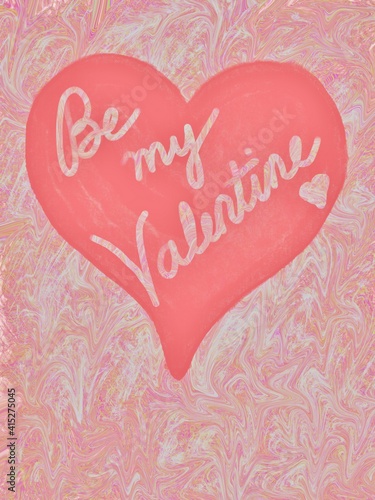 Be my Valentine message written on a pink heart and marble paper background