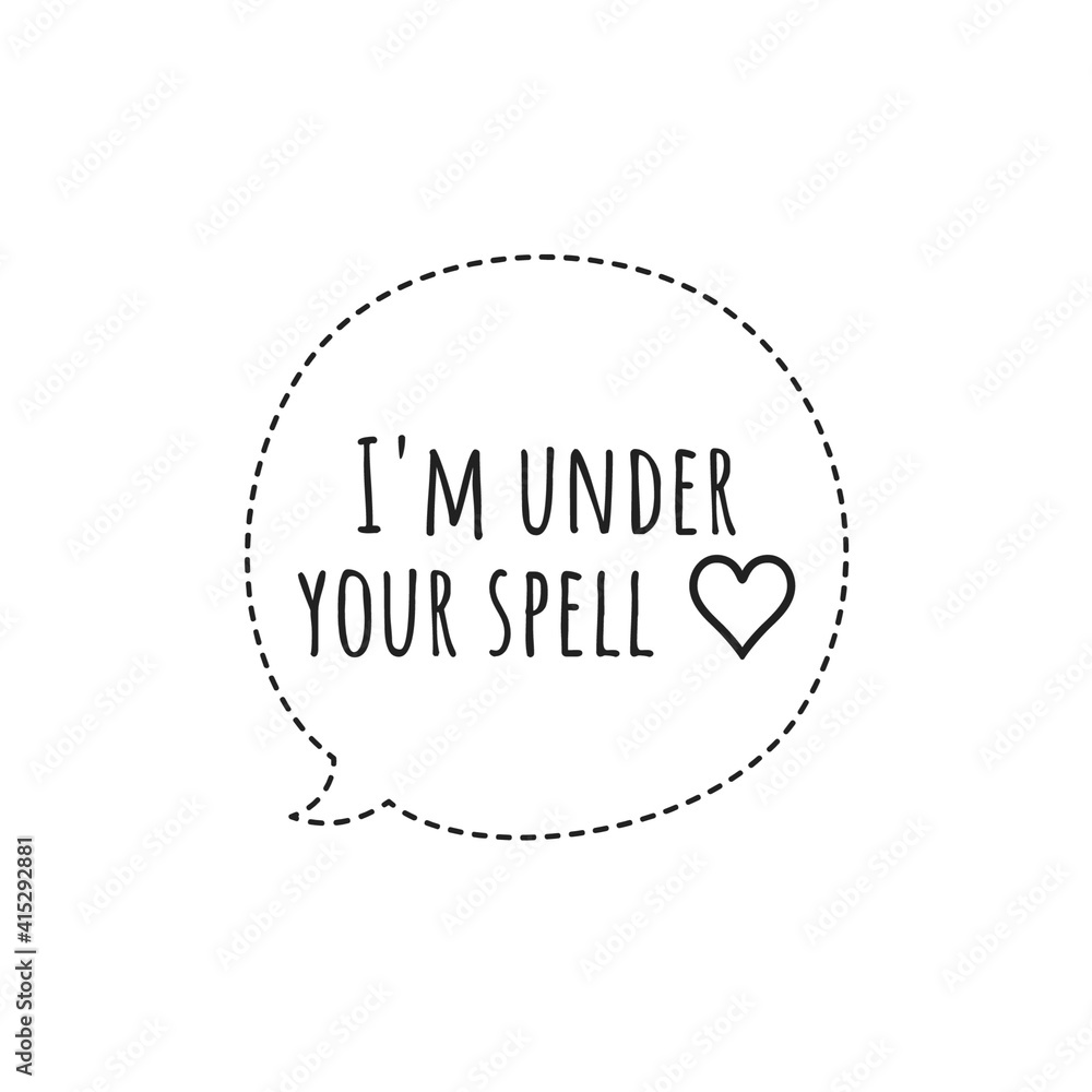 ''I'm under your spell'' Lettering ''I'm under your spell'' Lettering