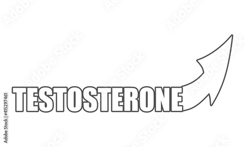 Hormone testosterone word with arrow. Health care concept illustration.