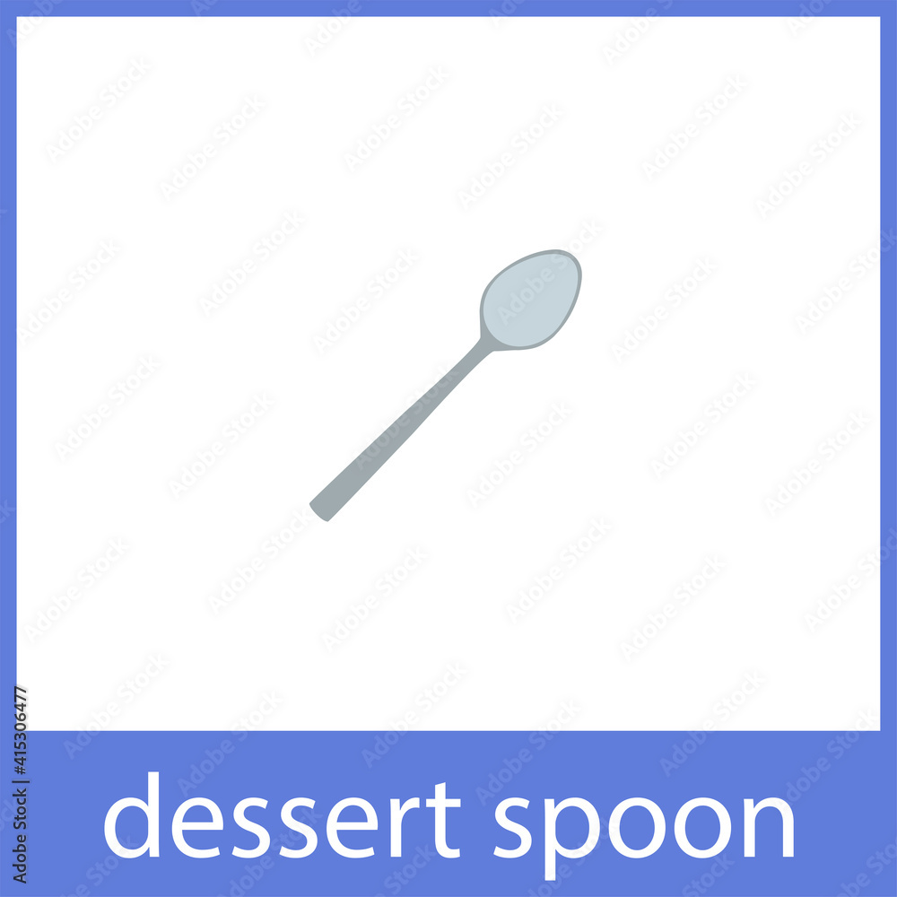 Dessert spoon. Table etiquette. English vocabulary word card. Dessert spoon. Table etiquette. English vocabulary word card.
