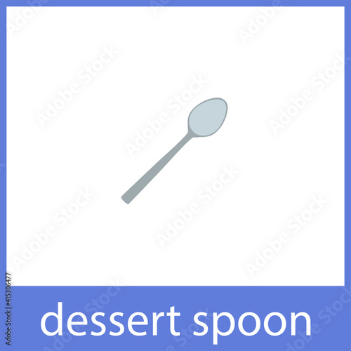 Dessert spoon. Table etiquette. English vocabulary word card.