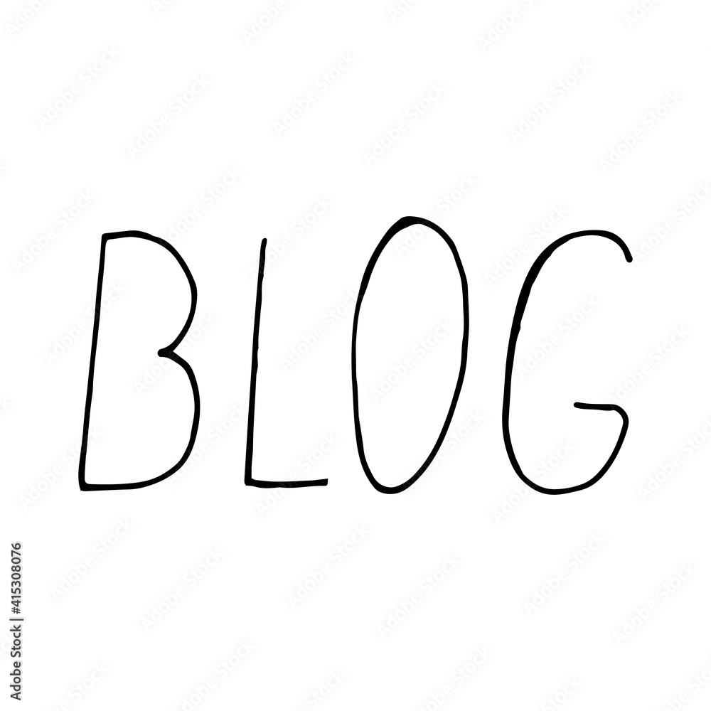 blog lettering hand written icon, sticker. sketch doodle style. vector, minimalism, monochrome. word. blog lettering hand written icon, sticker. sketch doodle style. vector, minimalism, monochrome. word.