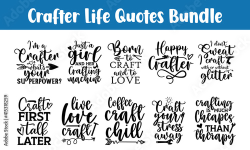 Lettering Crafter overlay set, Hand drawn typography quote bundle, Conceptual handwritten phrase craft T shirt hand lettered calligraphic design, Inspirational vector