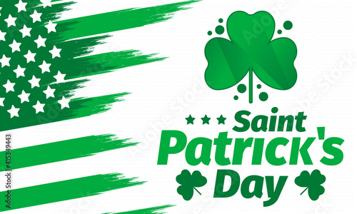 Happy Saint Patricks Day. Traditional irish holiday. Celebrate annual in March 17. Clover and shamrock leaves. Green and orange party design. Ireland color. Poster, card, banner and background. Vector