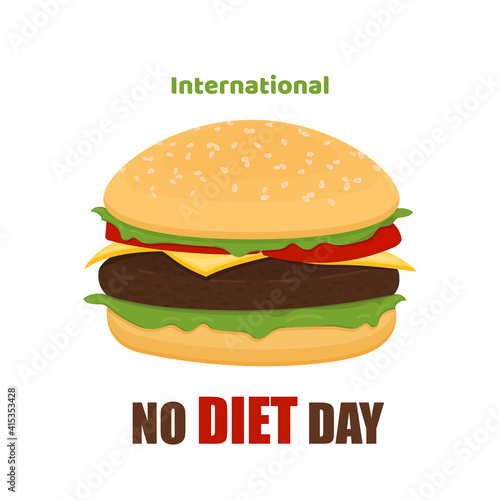 Fast food meal Burger. International No Diet Day  holiday of unhealthy eating  people choose fastfood. Flat vector illustration.