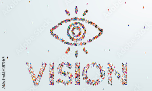 Vision Concept. A large group of people forms to create the shape of the word Vision and an eye icon.