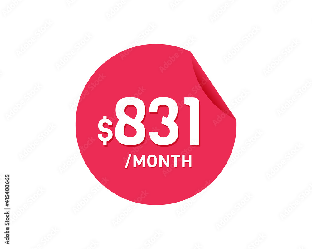 $831 Dollar Month. 831 USD Monthly sticker $831 Dollar Month. 831 USD Monthly sticker