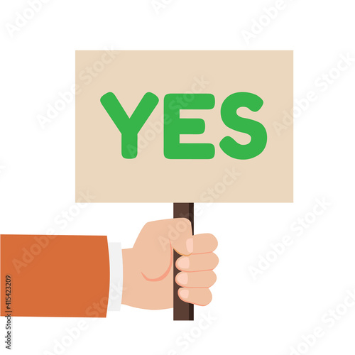 Hand holding sign with the word Yes. Placard Yes or No. Votes concept. Disagree, agree, feedback. Vector stock