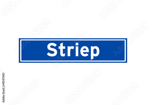 Striep isolated Dutch place name sign. City sign from the Netherlands. photo