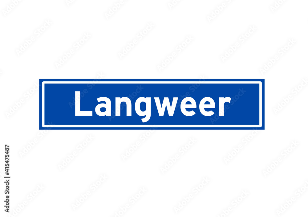 Langweer isolated Dutch place name sign. City sign from the Netherlands.