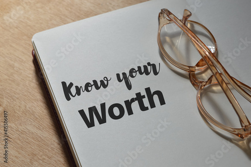 Notebook written with KNOW YOUR WORTH