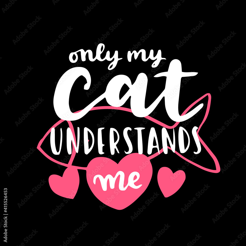 Cat phrase black and white poster. Inspirational quotes about cat, and domestical pets. Hand written phrases for poster, cat adoption lettering. Adopt a cat. Cat phrase black and white poster. Inspirational quotes about cat, and domestical pets. Hand written phrases for poster, cat adoption lettering. Adopt a cat.