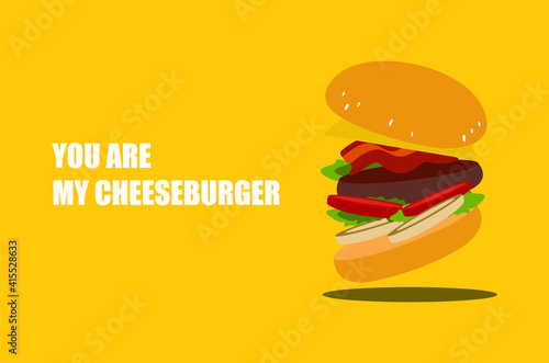 You are always my cheeseburger