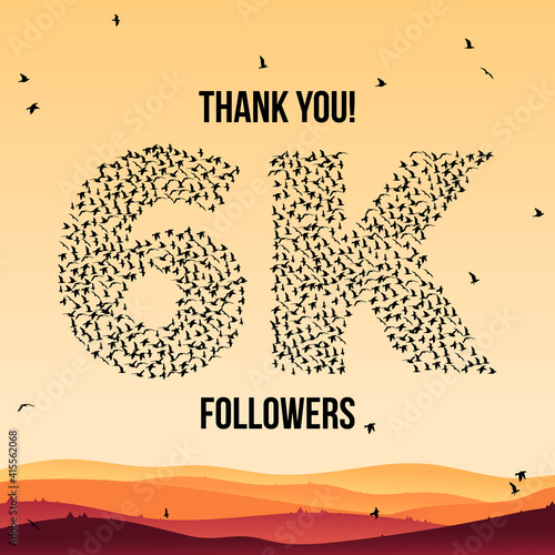 Thank you, 6k or six thousand followers celebration design. Large group of birds silhouette form to create a shape 6k. Vector illustration.