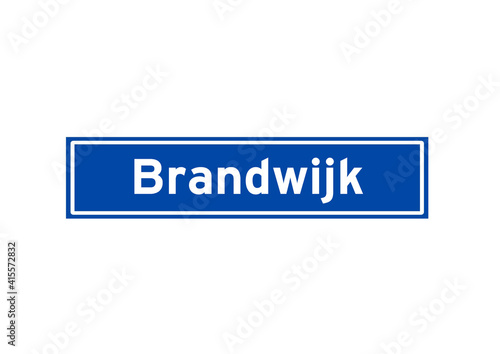 Brandwijk isolated Dutch place name sign. City sign from the Netherlands. photo