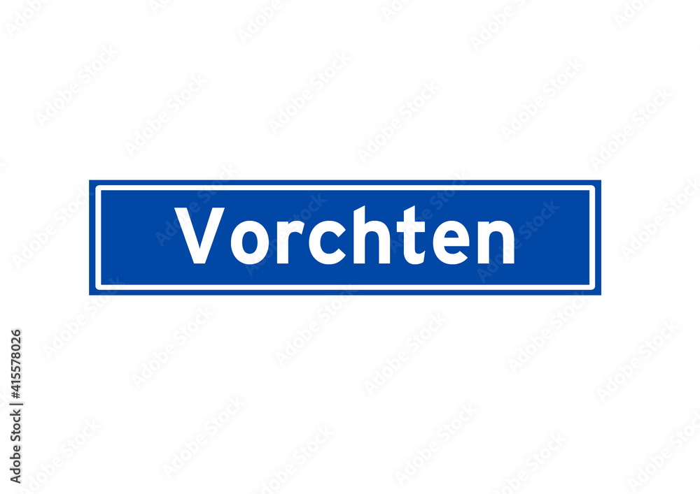 Vorchten isolated Dutch place name sign. City sign from the Netherlands. Vorchten isolated Dutch place name sign. City sign from the Netherlands.