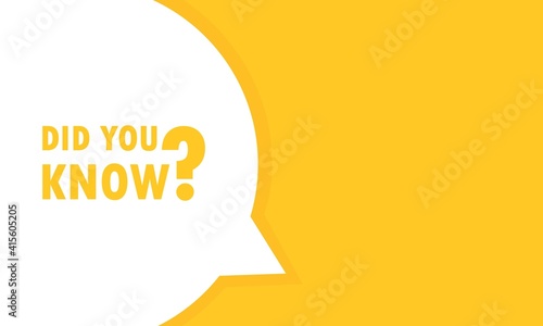 Did you know speech bubble banner. Can be used for business, marketing and advertising. Vector EPS 10. Isolated on white background
