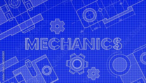 Technical drawing blue background . Mechanical Engineering drawing. Engine line drawing background.Abstract Technology Background.MECHANICS - science, technology, engineering, mathematics education.