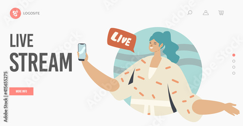 Live Stream Landing Page Template. Woman with Smartphone in Hand Watching Vlog, Communicating in Network Online