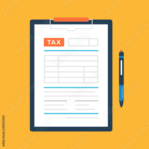Tax form and pen. Clipboard and tax document. Flat design. Vector illustration