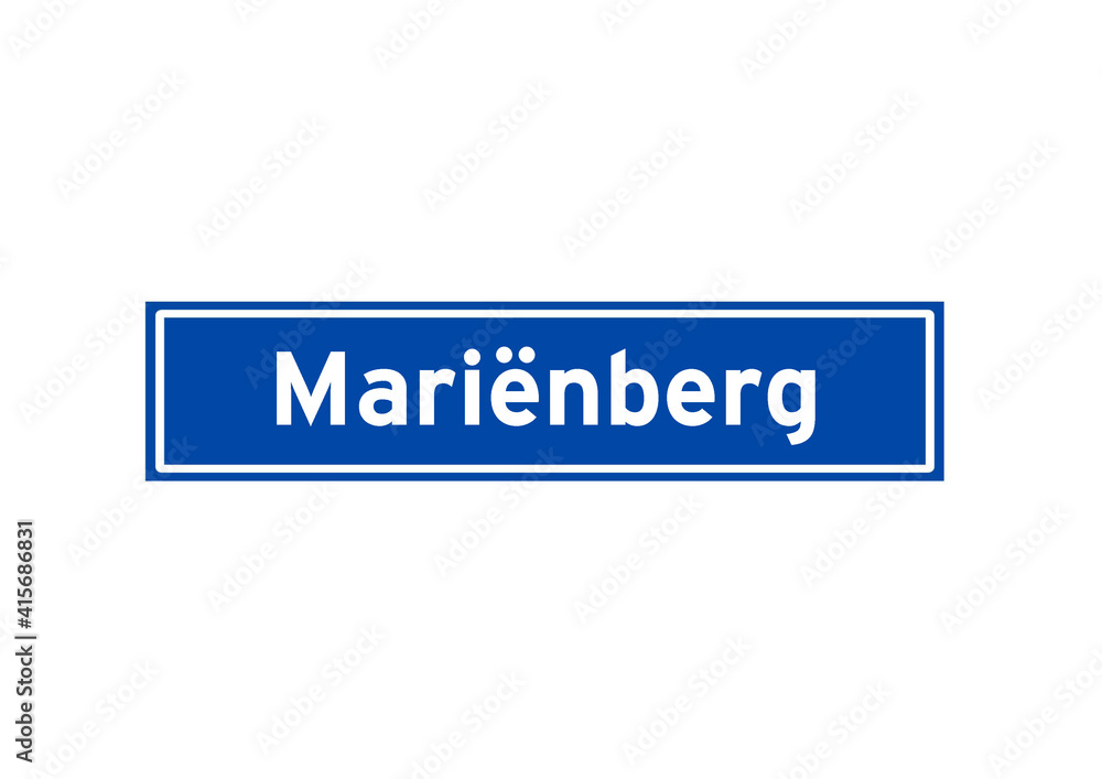 Marienberg isolated Dutch place name sign. City sign from the Netherlands. Marienberg isolated Dutch place name sign. City sign from the Netherlands.