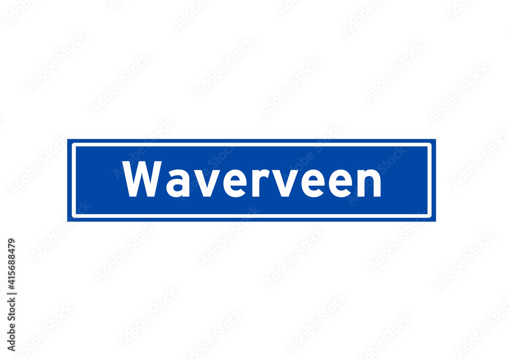 Waverveen isolated Dutch place name sign. City sign from the Netherlands.