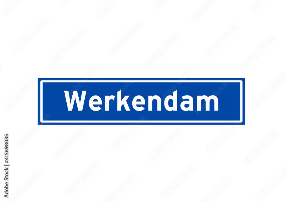 Werkendam isolated Dutch place name sign. City sign from the Netherlands. Werkendam isolated Dutch place name sign. City sign from the Netherlands.