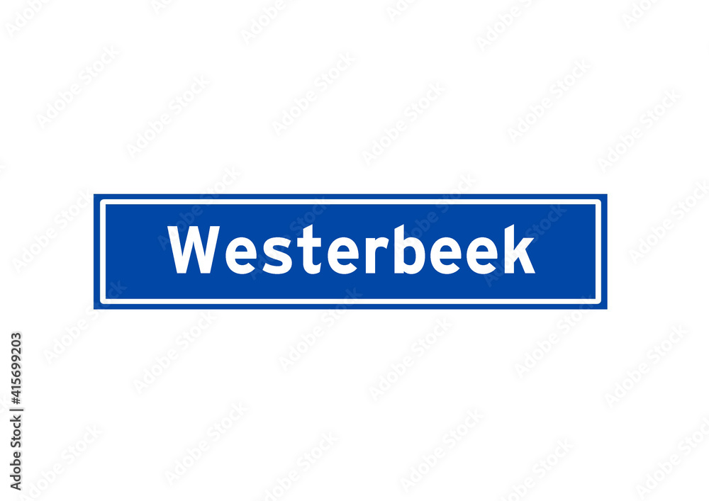 Westerbeek isolated Dutch place name sign. City sign from the Netherlands.