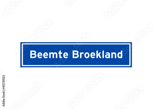 Beemte Broekland isolated Dutch place name sign. City sign from the Netherlands. photo