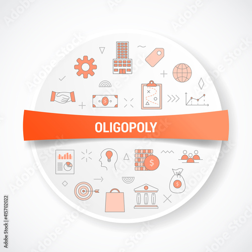 oligopoly concept with icon concept with round or circle shape